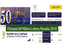 Ethiopia 50 million Lottery Results 2018 Ethiopia