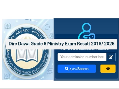 Dire Dawa Grade 6 Exam results 2018/ 2026
