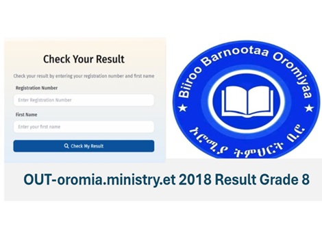 oromia ministry et grade 8 result 2018/ 2026